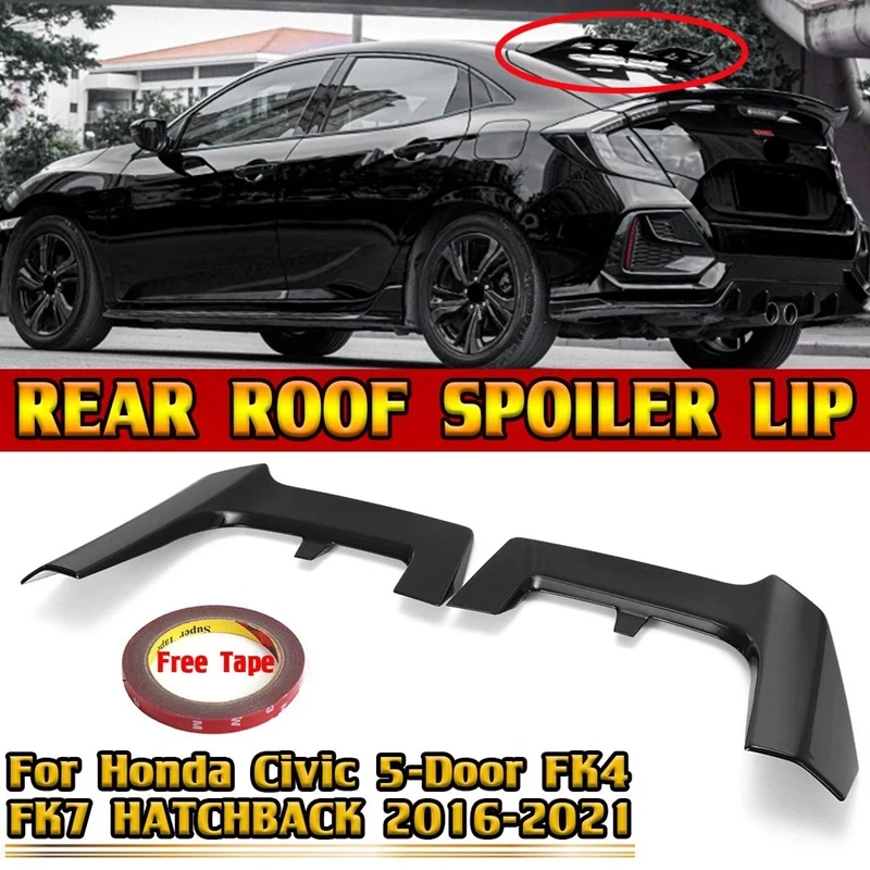 

Car Rear Roof Trunk Boot Lip Spoiler Wing Lip Wing Spoiler for Honda Civic 5 Door FK4 FK7 HATCHBACK 2016-2021 Black