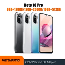 Note 10 Pro Global Version 8GB+128GB/16GB+512GB Smartphone 48MP Quad Camera celular Unlocked Mobile Phones Celulares 5GB phone