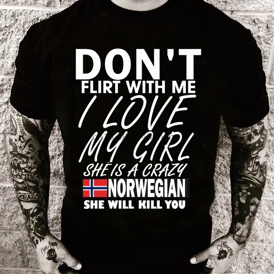Подробности о Don't flirt with me моя девушка норвежская (Черная Мужская