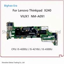 For Lenovo Thinkpad X240 Laptop Motherboard With i5 CPU VIUX1 NM-A091 Mainboard FRU 04X5148 04X5149 04X5152 04X5164 100% Tested