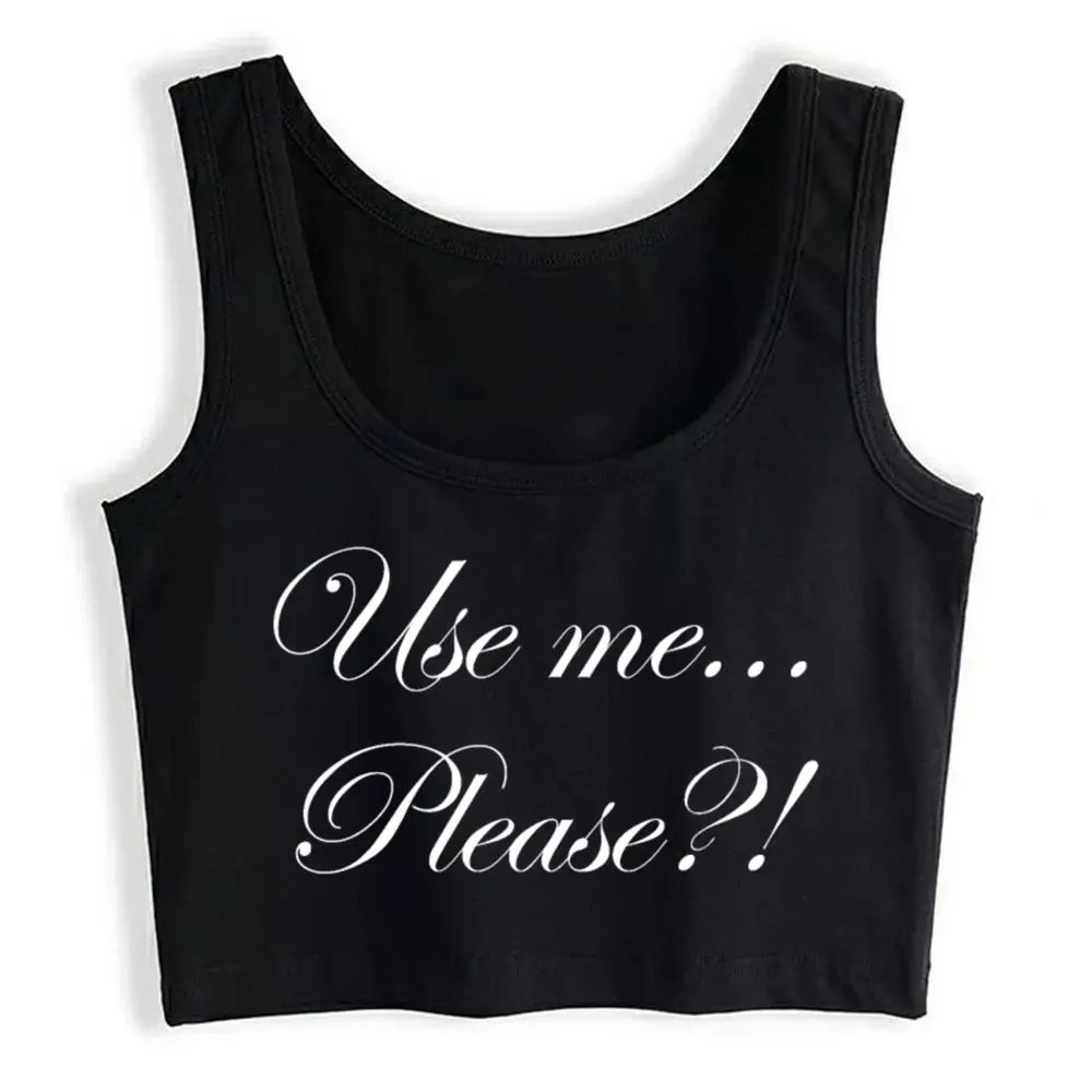 

Crop Top Sport Use Me Please Daddy Little Ddlg Brat Submissive Funny Vintage Sleeveless Tops Women