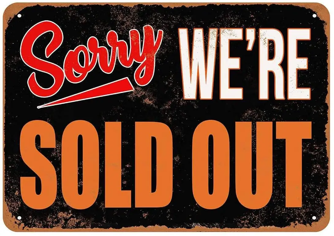 

Diuangfoong Sorry, We're Sold Out Vintage Look Metal Sign 12"×8"