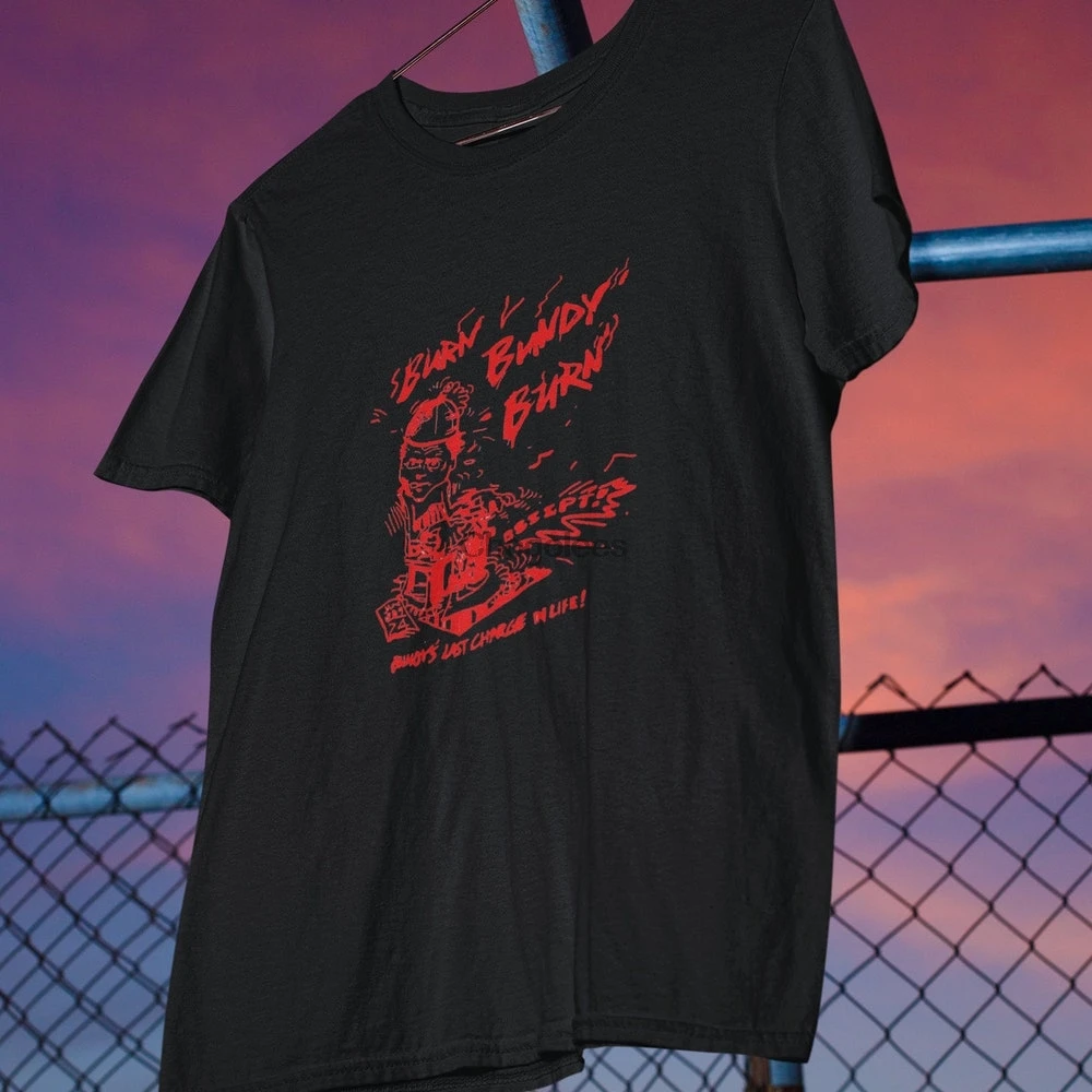 Новые мужские футболки с надписью Burn Bundy Ted