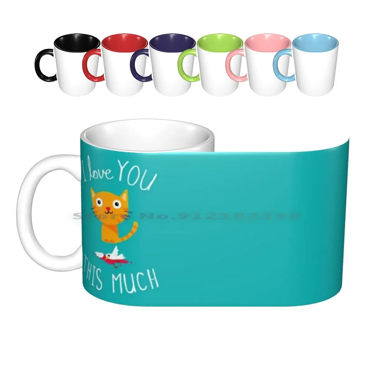 

I Love You This Much Ceramic Mugs Coffee Cups Milk Tea Mug Cute Funny Character Cat Bird Love Ewww Goddammit Mr Whiskers