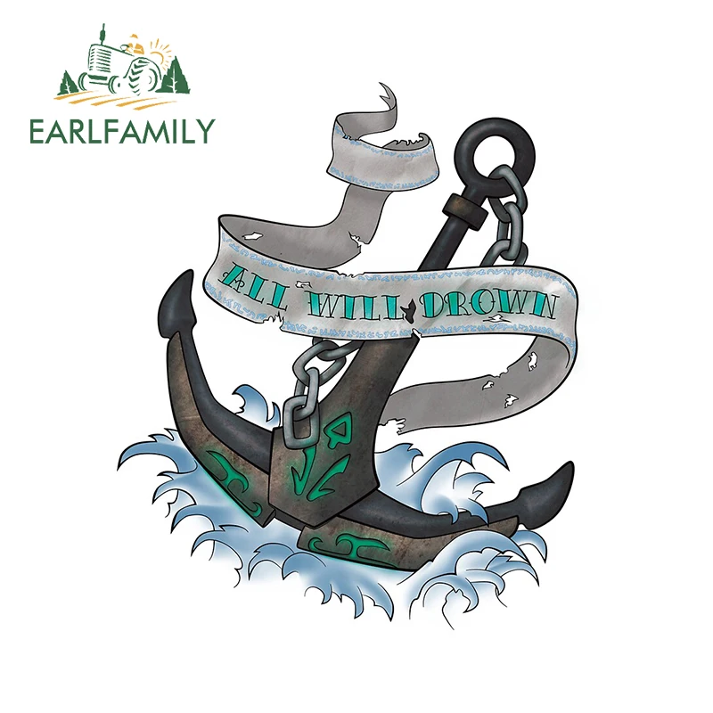 EARLFAMILY 13 см x 10,9 см для якорь все утонут виниловые наклейки на автомобиль аниме творческий Водонепроницаемый автомобиля Обёрточная бумага лобовое стекло наклейка на багажник
