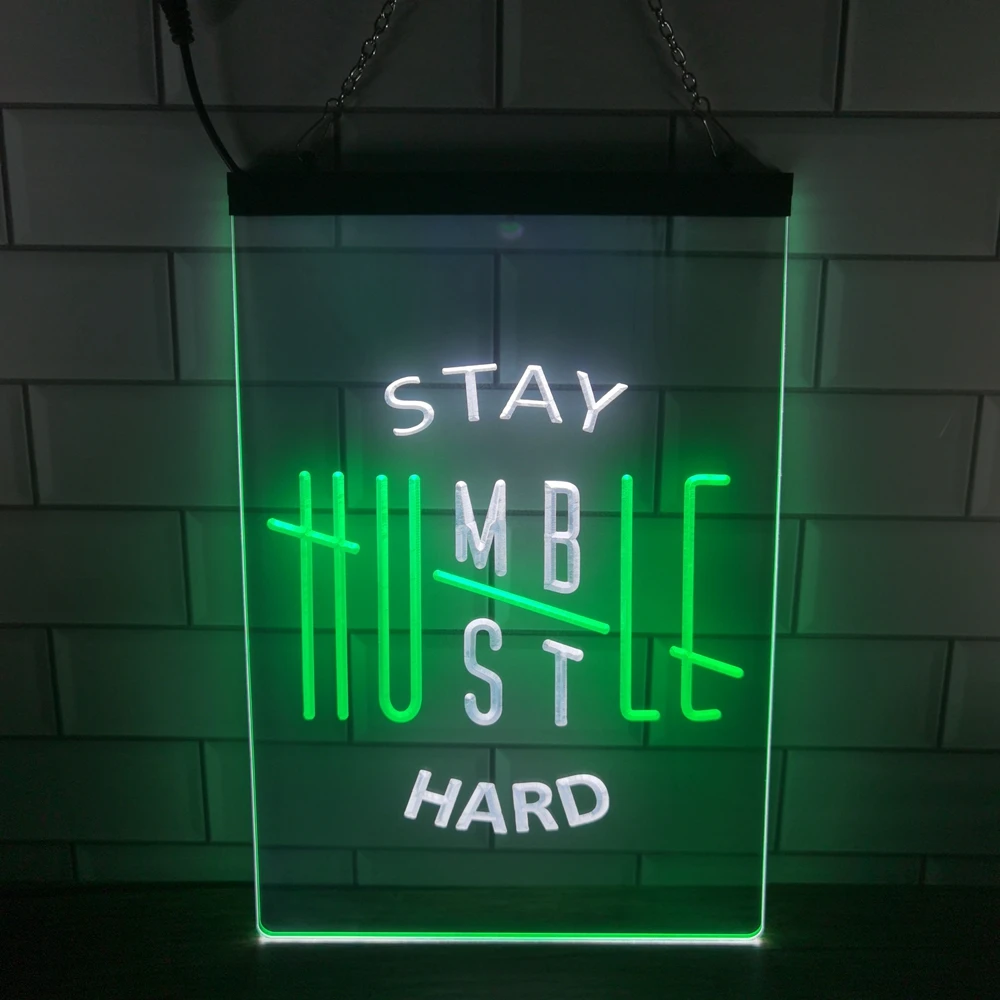 

1S037 Stay Humble Hustle Hard Room Display Dual Color LED Neon Sign
