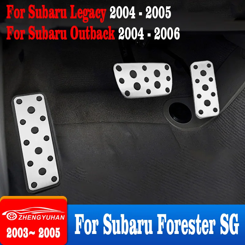 

For Subaru Forester SG 2003-2005 Legacy 2004-2005 Outback 2004-2006 Stainless Steel Car Accelerator Fuel Brake Pedal Accessories