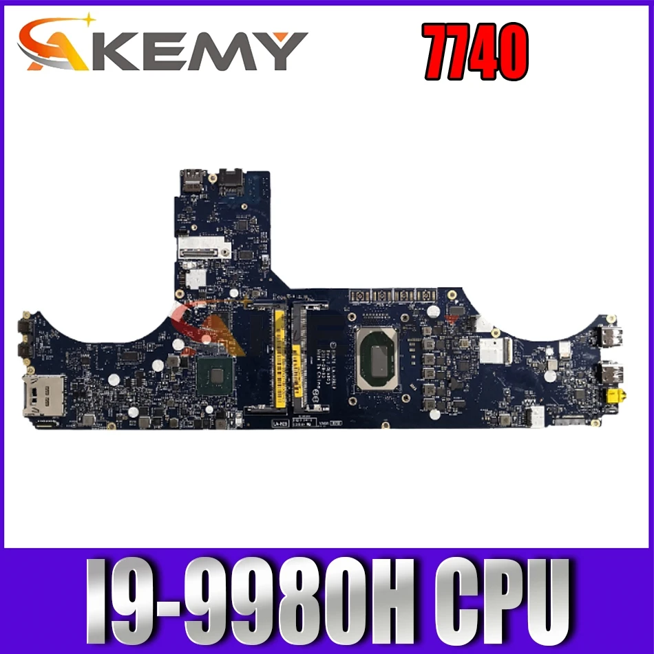 

Материнская плата Akemy CK1RN 7740 с процессором I9-9980H для DELL Precision 7740 LA-H281P, материнская плата протестирована на 100% ОК