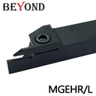 BEYOND MGEHR1010 MGEHR1212 MGEHR1616 MGEHR2020 инструмент для прорезания наружных канавок держатель карбида токарного станка расточной стержень 1,522.534 мм