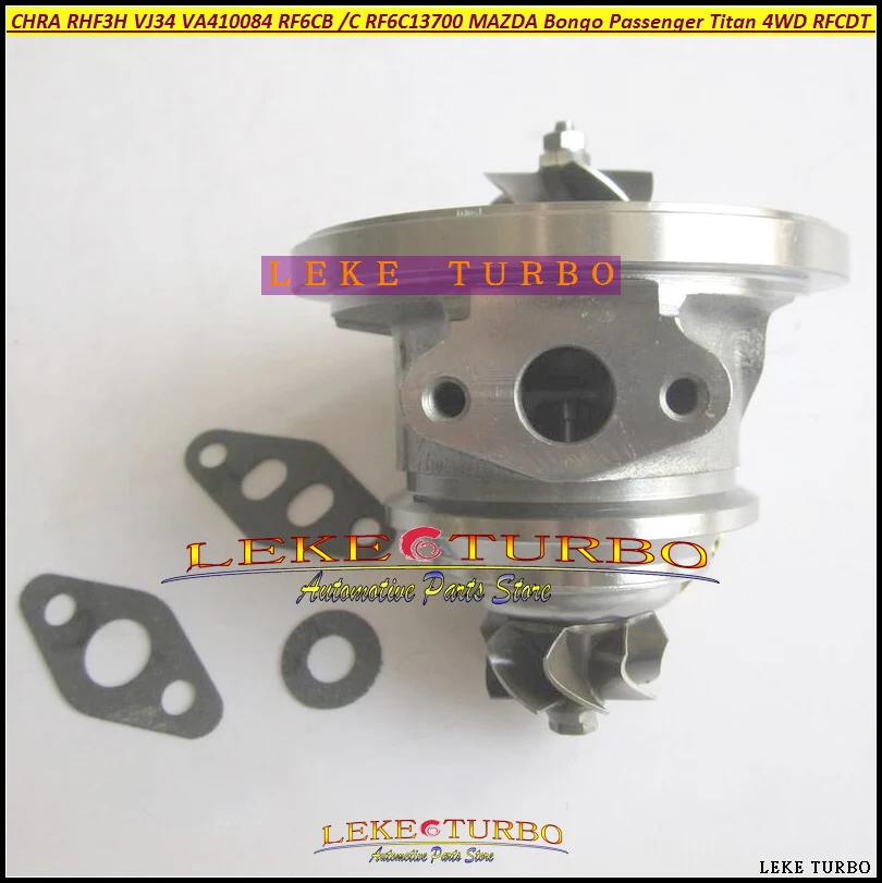 Turbo cartridge core HF3 VJ34 VA410084 VB410084 VC410084 VD410084 RF6CB For MAZDA Bongo Passenger Titan 4WD 01- RFCDT RFT 16.0L |
