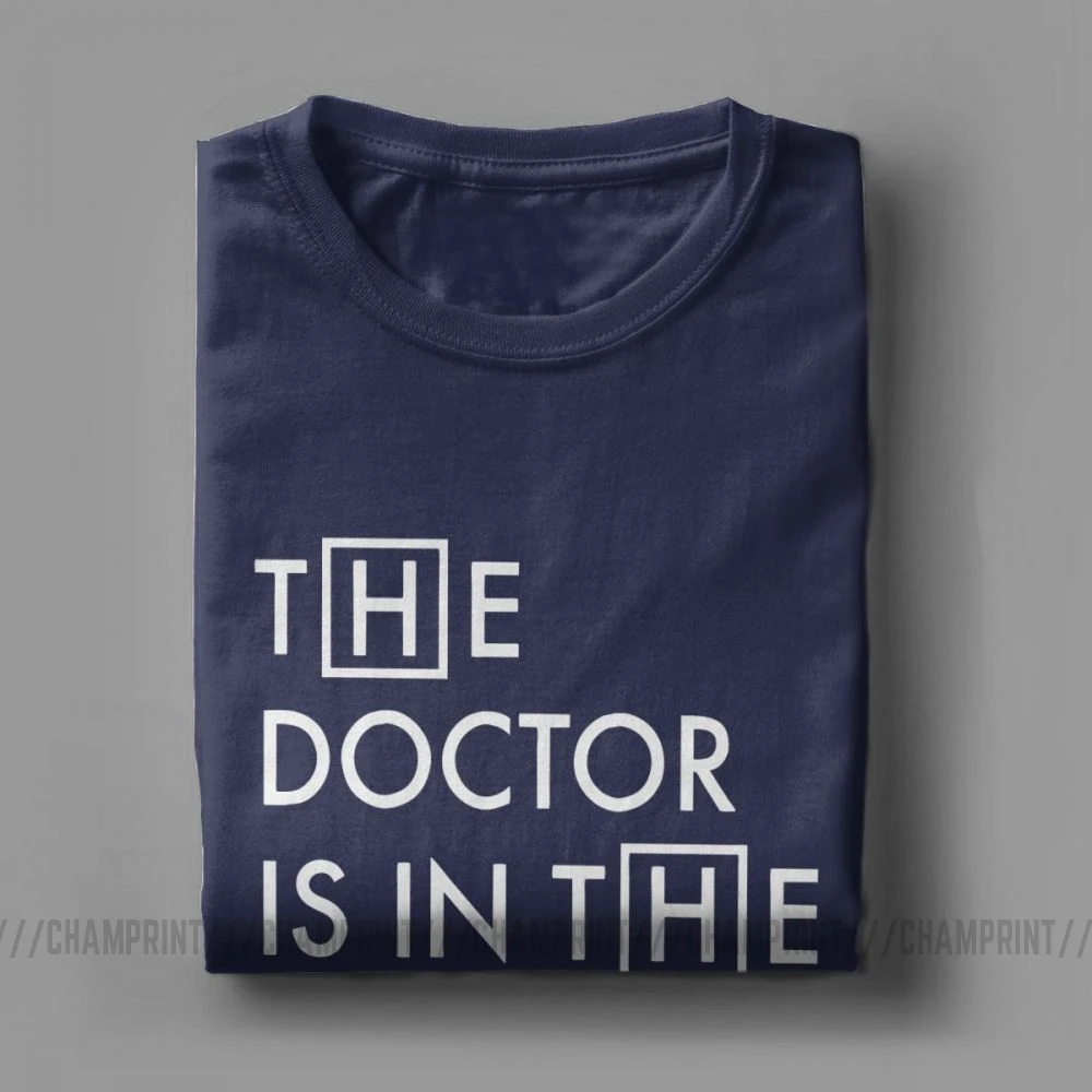 Мужская футболка с надписью The Doctor Is In House новинка 100% хлопковые футболки круглым