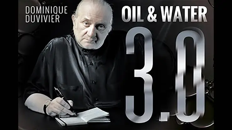 3 0 нефти и воды от Dominiqoe Duvivier Magic Tricks|Волшебные фокусы| |