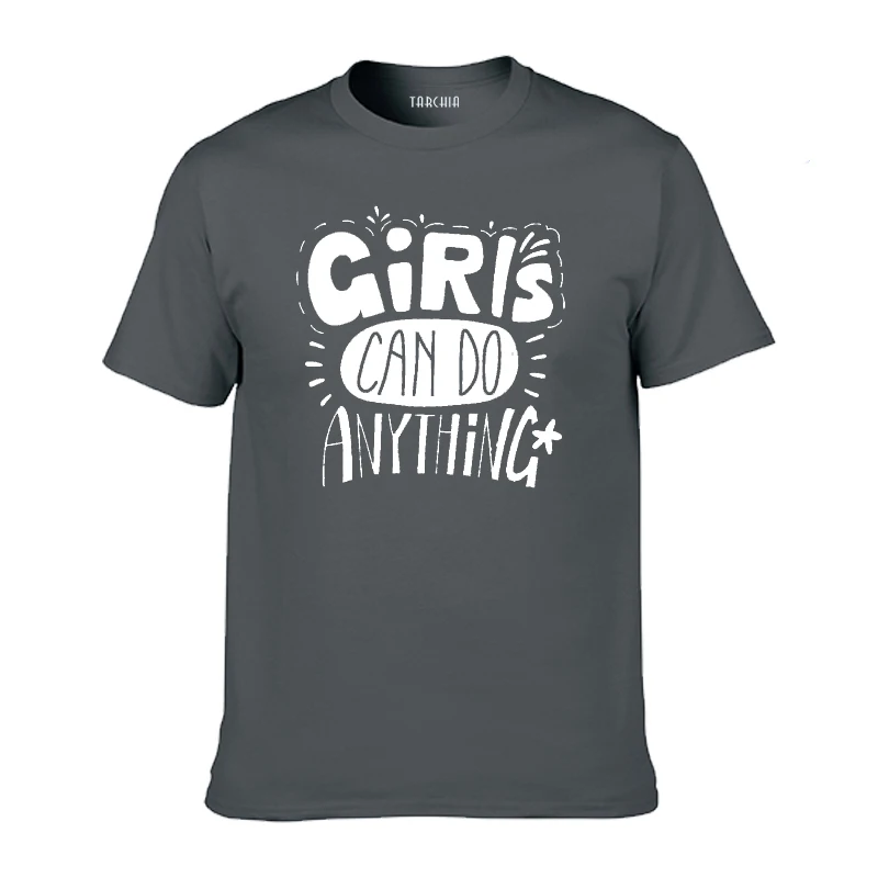 

TARCHIA 2021 Boy Men T-Shirts Short Sleeve T-Shirt Girls Can Do Anything Cotton Casual Tops Tee Summer Style Male New Homme