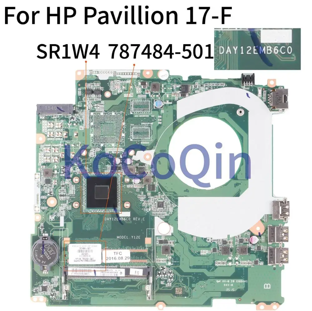Laptop Motherboard para hp Pavilion 17-f Kocoqin 17 Polegada 17-f160nr Core N2830 Sr1w4 Day12amb6d0 Mainboard 787484501 787484601 Placa-mãe para notebook