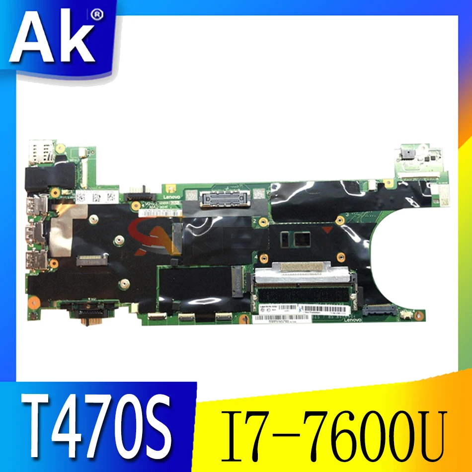 

Akemy Suitable For Lenovo Thinkpad T470S Notebook Motherboard FRU 01ER076 01ER346 01ER067 01ER338 CPU I7 7600U 4G RAM 100% Test