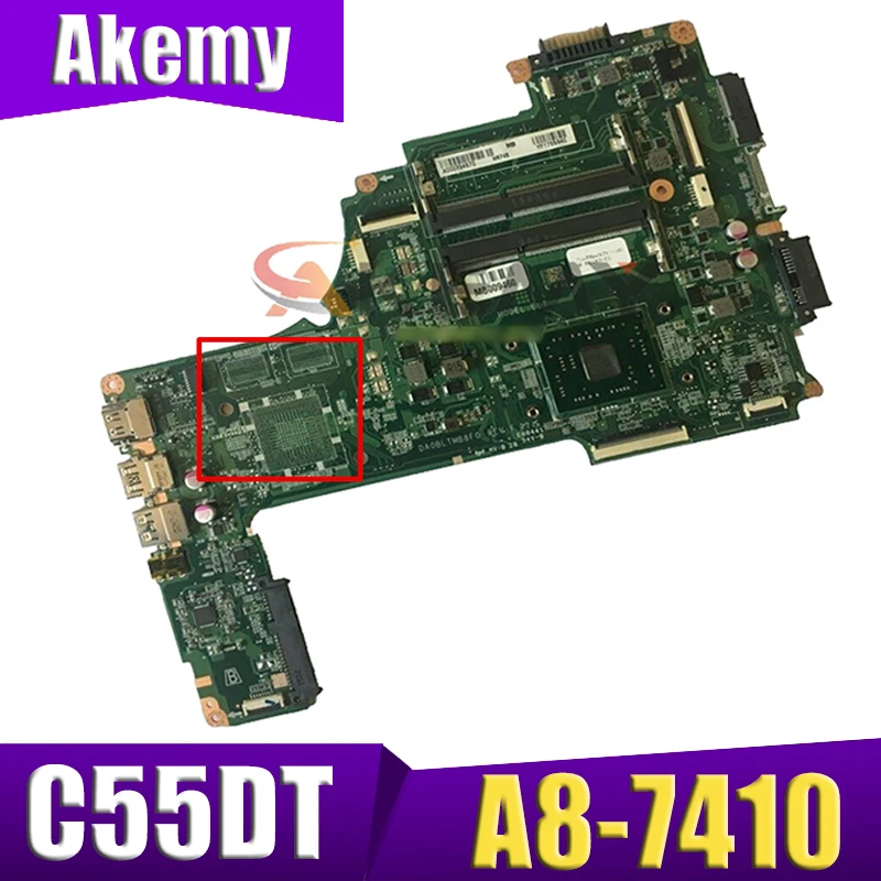 

AKEMY A000391440 DA0BLTMB8F0 материнская плата для toshiba satellite C55DT C55DT-C Материнская плата ноутбука A8-7410 2,2 ГГц процессор протестированы