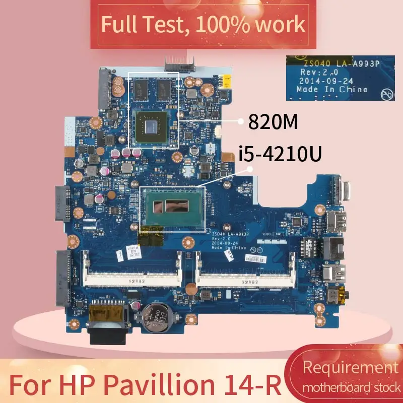 Для hp Pavillion 14-R LA-A993P SR1EF i5-4210U N15V-GM-S-A2 DDR3 Материнская плата ноутбука Полная проверка