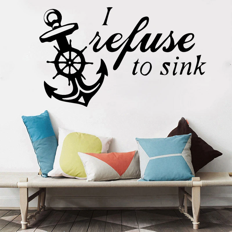 

Boat Anchor Wall Sticker Motivational Quotes Decal Removable Bedroom Decor Living Room Decoration Quote I Refuse To Sink Mural