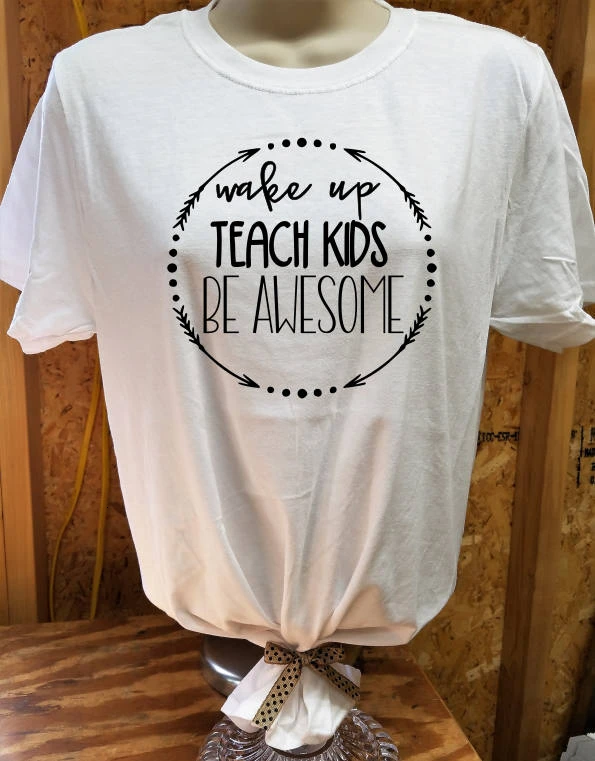 

Wake up teach kid be awesome t-shirt funny slogan women fashion 90 girl tops graphic pretty tees grunge tumblr art tshirt- K869