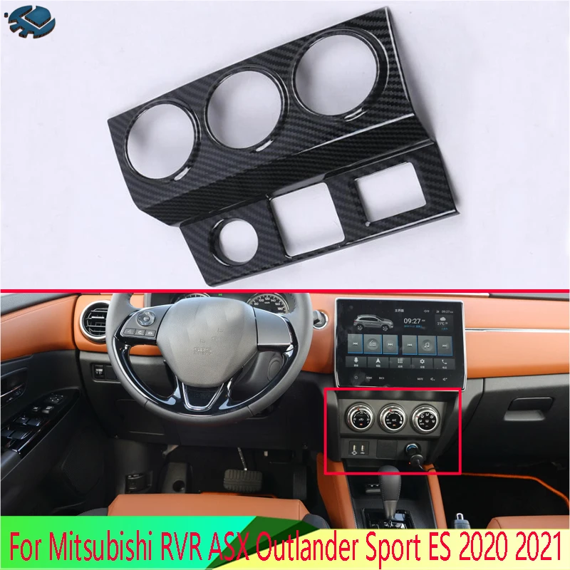 

For Mitsubishi RVR ASX Outlander Sport ES 2020 2021 Car Accessories Carbon Fiber Style Air conditioner switch cover frame