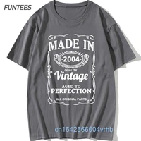 made in 2004 birthday t shirt cotton vintage born in 2004 limited edition design t shirts all original parts gift idea tops tee