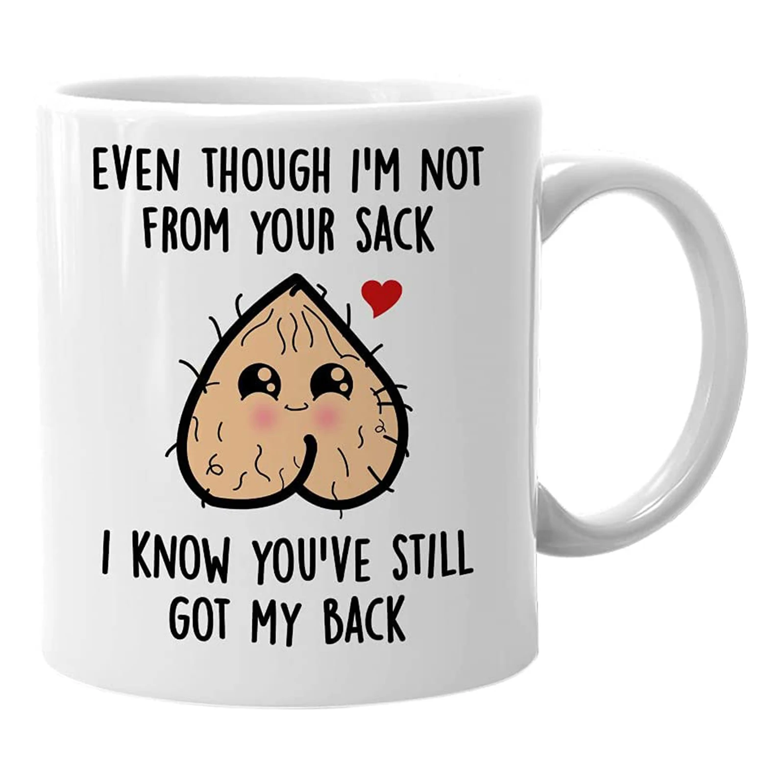

Ceramic Mug for Father's Day Gift Even Though I'm Not From Your Sack Mug Funny Coffee Tea Cup 350ml For Parents