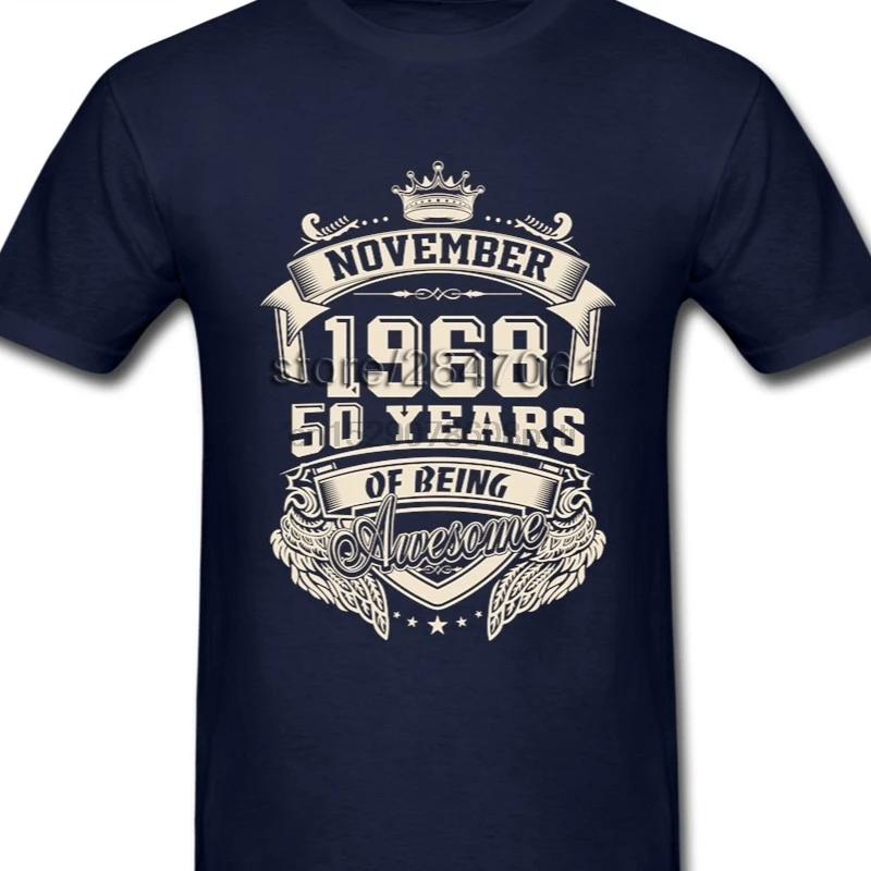 

Born In November 1968 50 Years Of Being Awesome T Shirt Men Retro Style Short Sleeve O Neck T Shirts Valentines Presents