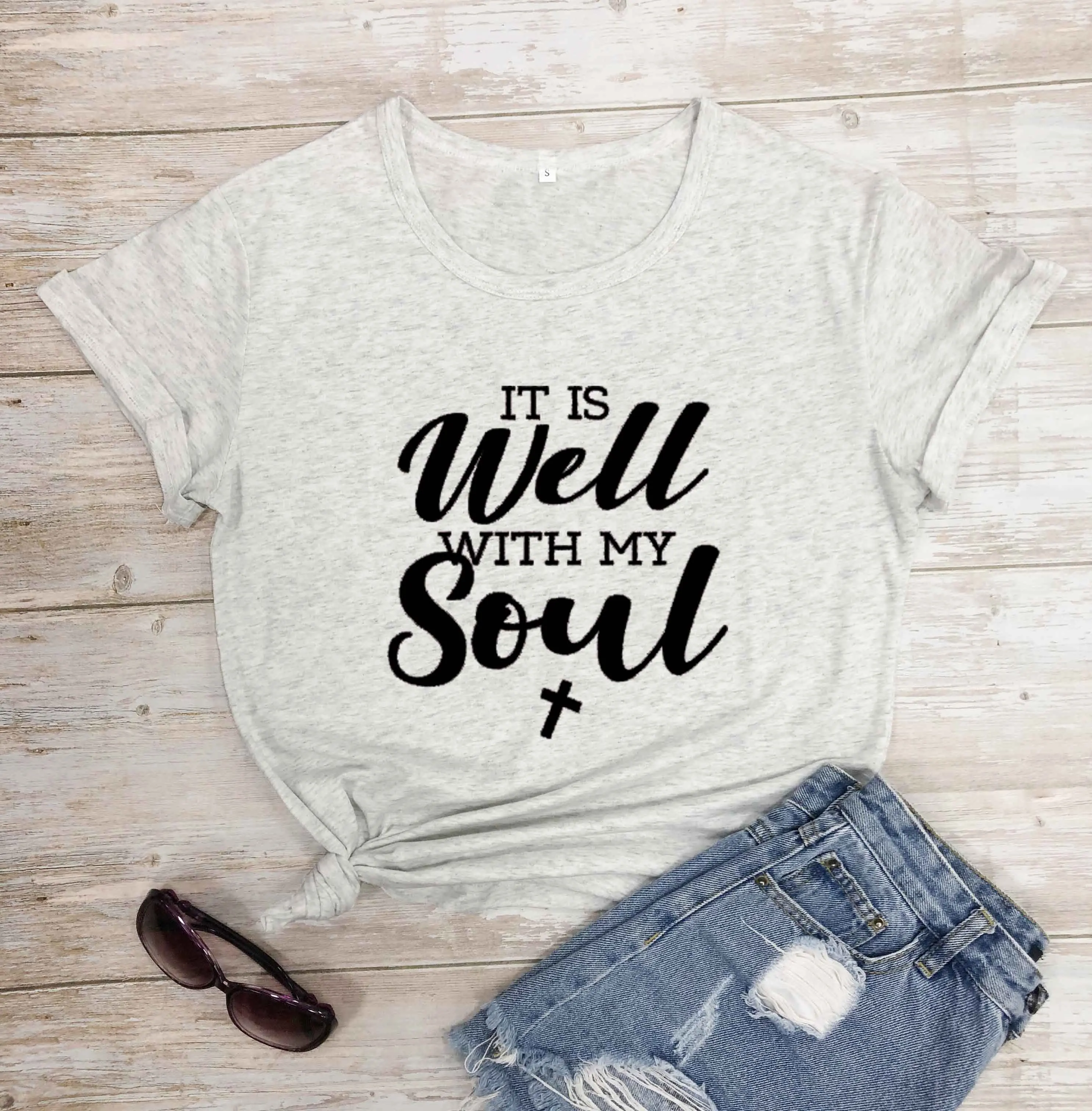 

It is well with my soul Christian Jesus Shirt Faith religion women fashion t shirt slogan party hipster grunge tees tops L464