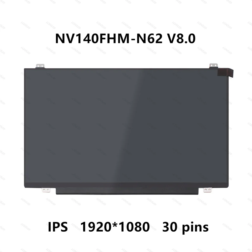 14 ''FHD IPS ЖК дисплей светодиодный экран панель матрица Замена NV140FHM N62 V8.0 FRU 00NY446
