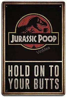 

Jurassic Poop Retro Metal Tin Sign Plaque Poster Wall Decor Art Shabby Chic Gift Suitable 12x8 Inch