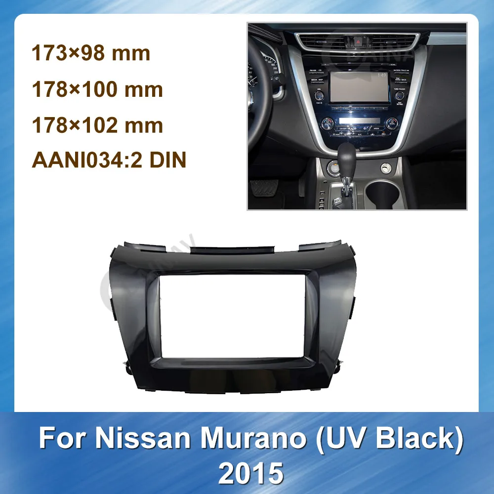 

2 Din Car Frame Radio Fascia Installation Frame Kit for NISSAN Murano 2015 (UV black) Car dvd Plastic Frame Fascia