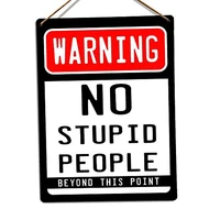 home furnishing decoration 8x12no stupid people beyond this pointfunny wanrning signs tin sign for house decor door sign wall
