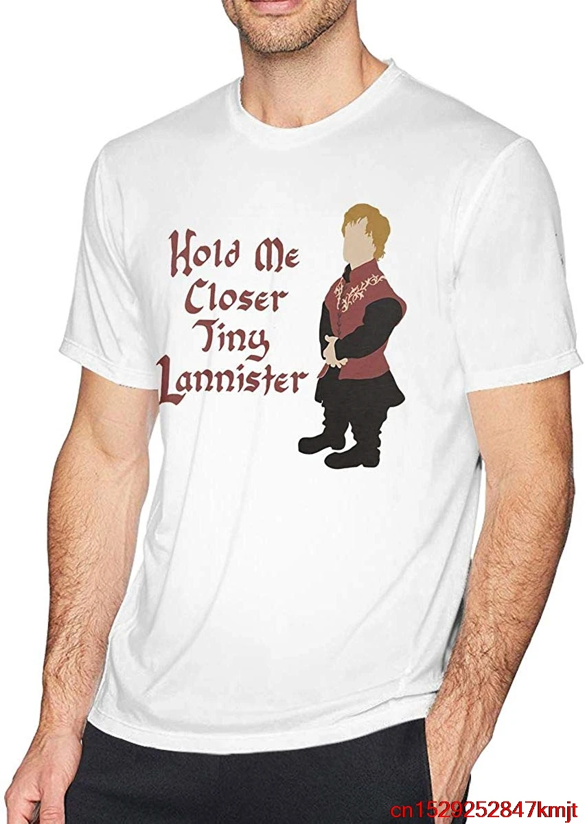 FGHFG мужские пушистые ящики Hold Me Closer Tiny Lannister Tyrion Tee унисекс Мужские wo