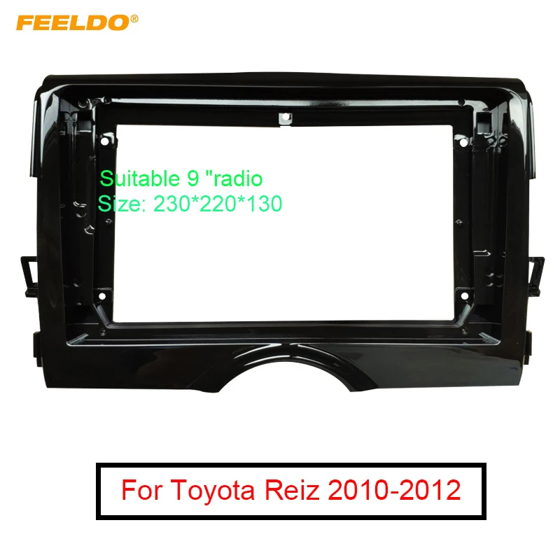 

FEELDO Car Audio Radio 2Din Fascia Frame For Toyota Reiz 10-12 Big Screen 9" Dash Fitting Panel Frame Installtion Kit