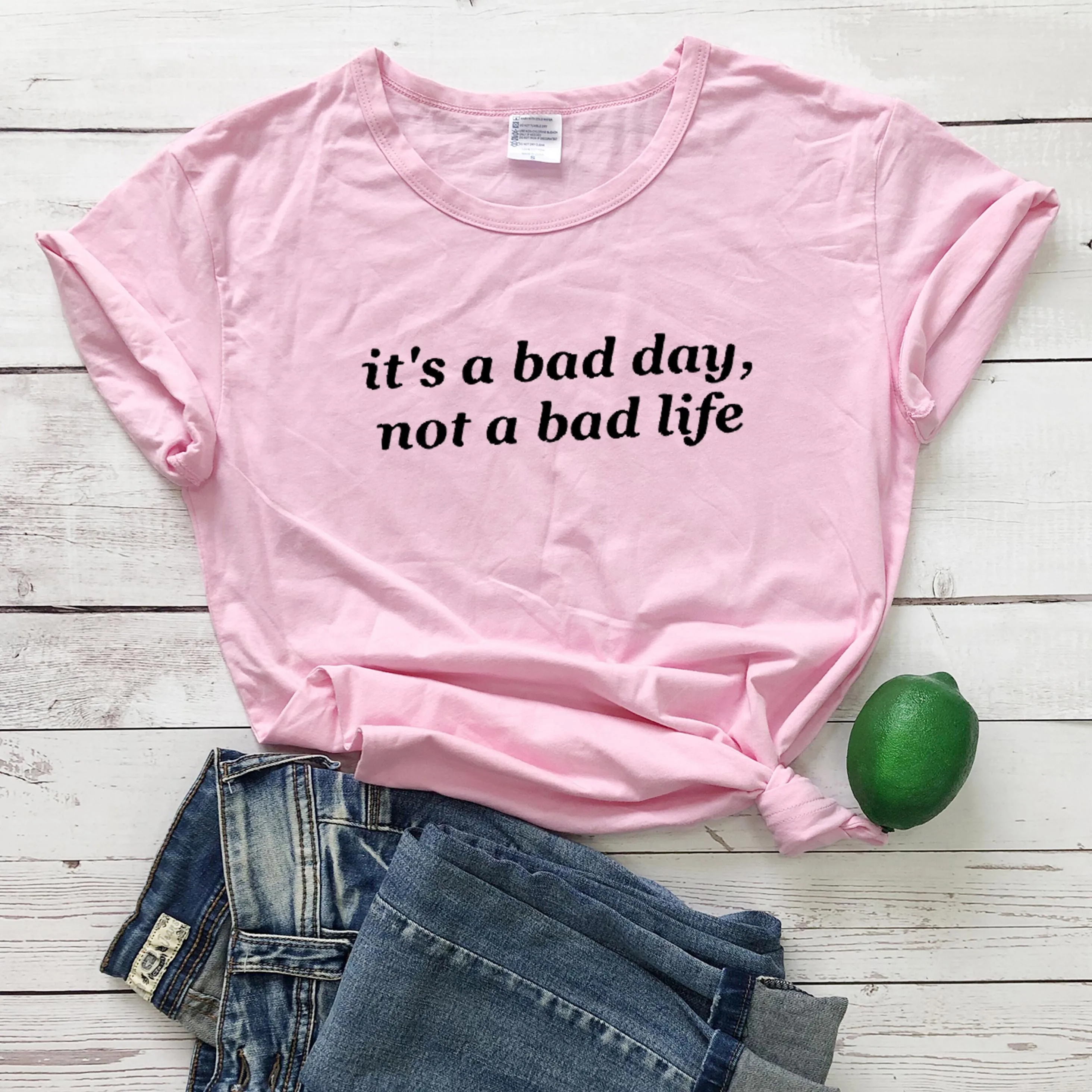

New arrival it's a bad day, not a bad life slogan women fashion pure cotton t shirt grunge tumblr letter print tees party tops