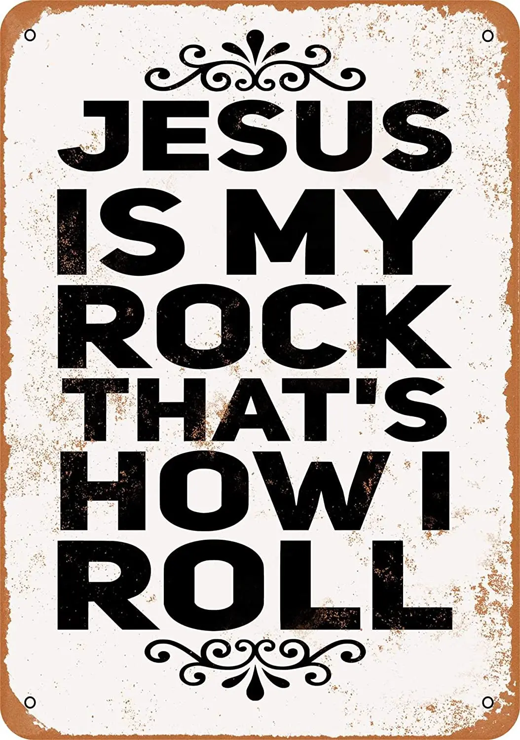 

WallColor 8*12 Metal Sign Jesus is My Rock That's How I Roll Vintage Look