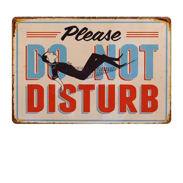 

Do Not Disturb Tin Sign art wall decoration,vintage aluminum retro metal sign,iron painting vintage decoration sign