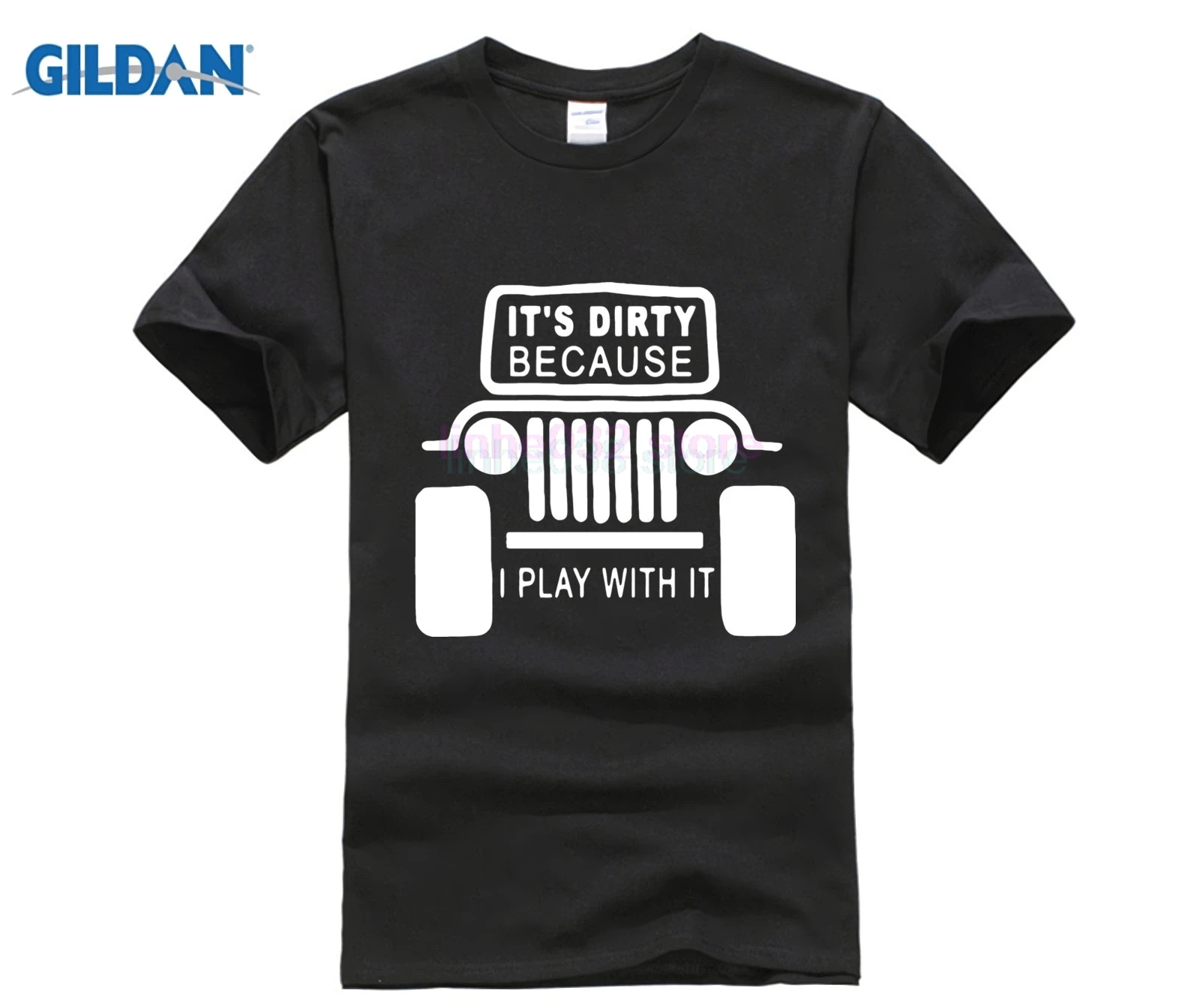 

Jeeps Its Dirty Because I Play With It Shirts