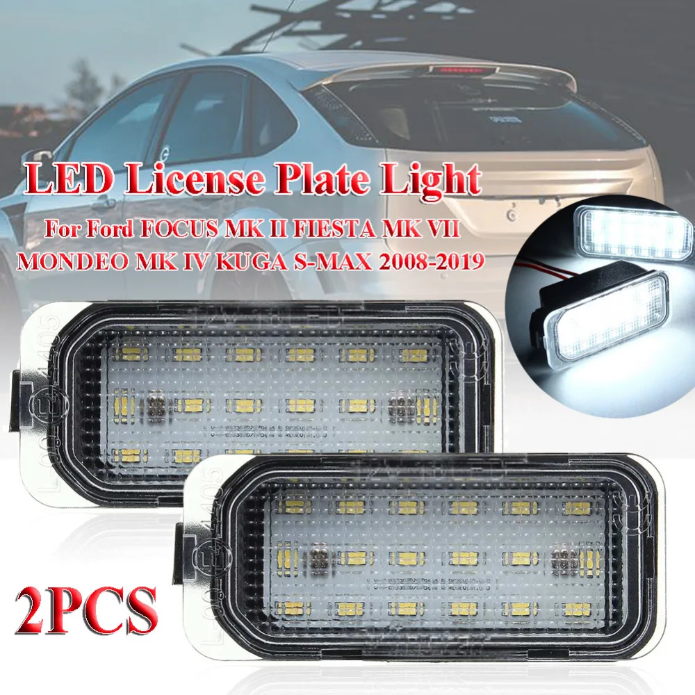 2 шт. 18LED подсветильник номерного знака для Ford FOCUS MK II FIESTA VII MONDEO IV KUGA S MAX 2008 2019 лампы