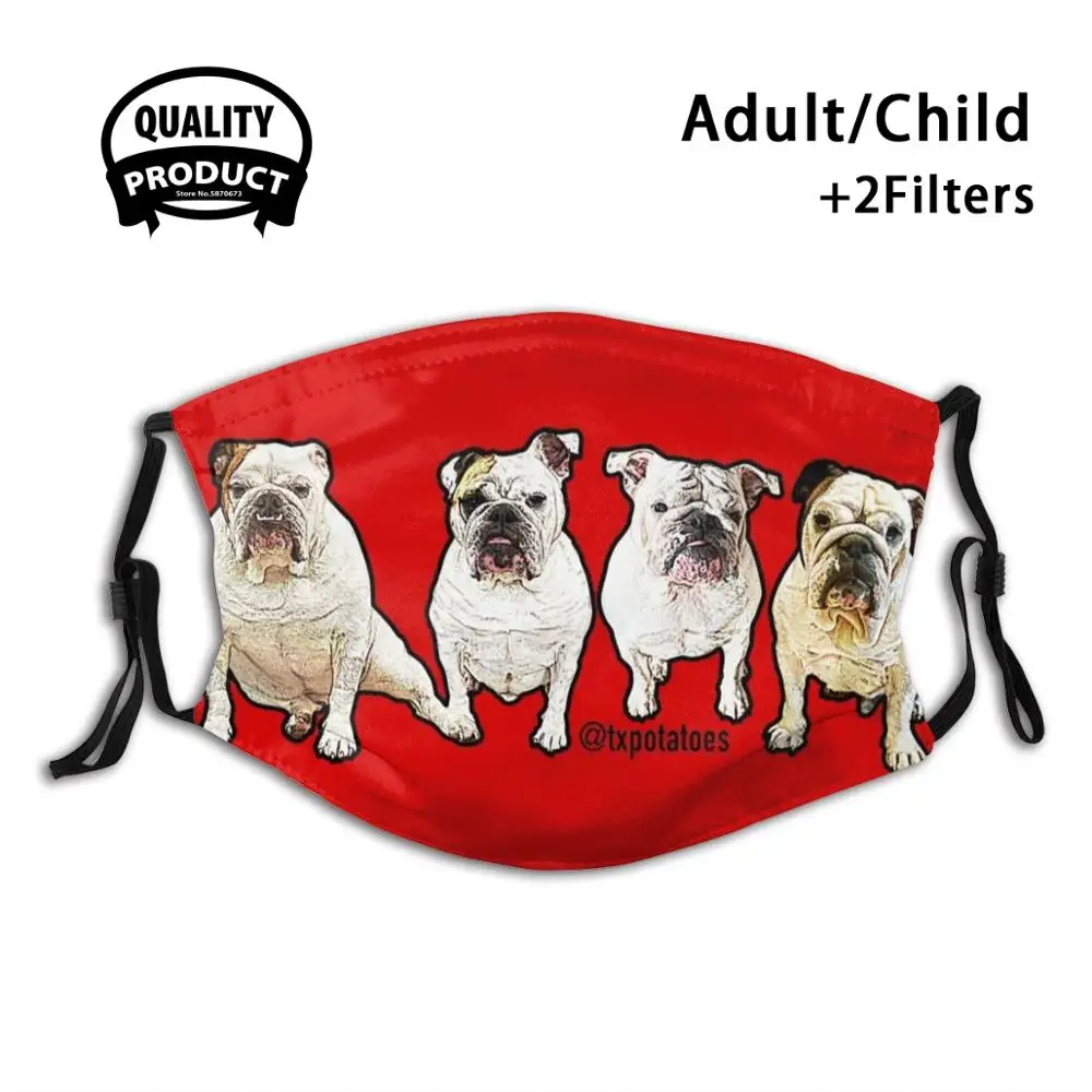 

The Texas Potatoes!! Reusable Mouth Mask Filter Cool Funny Masks English Bulldogs English Bulldog Bulldog Bully Pets