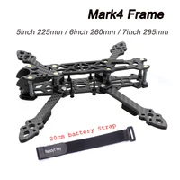 mark4 mark 4 5inch 225mm 6inch 260mm 7inch 295mm w 5mm arm fpv racing drone quadcopter freestyle frame for rooster 230mm
