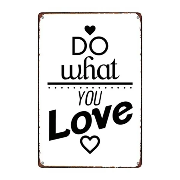 

do what you love Decor Bar Decor Metal Tin Sign