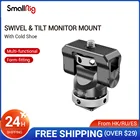Универсальный поворотный и Наклонный кронштейн SmallRig с холодным башмаком для SmallHDAtomosBlackmagic MonitorScreenEVF Mount -2346