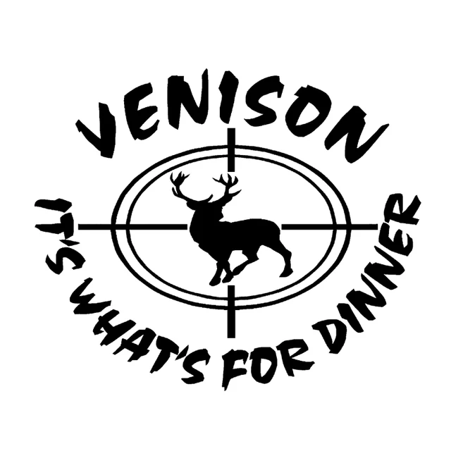 

13.9cm*11.6cm Venison It's What's For Dinner Car Sticker Decor Decal