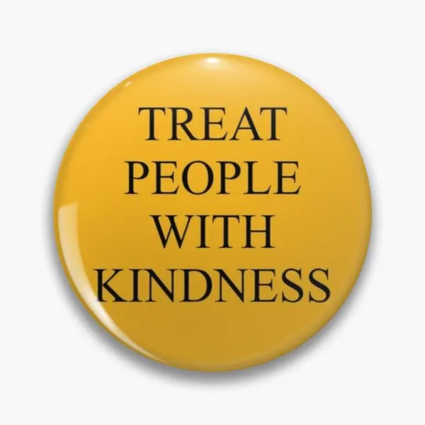 

Treat People With Kindness Customizable Soft Button Pin Fashion Clothes Metal Women Cartoon Funny Jewelry Brooch Lover Cute Hat