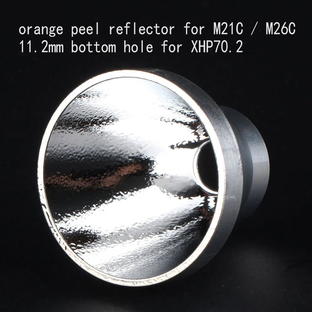 Отражатель orange peel для M21C / U/M26C нижнее отверстие 11 2 мм XHP70.2|Портативные