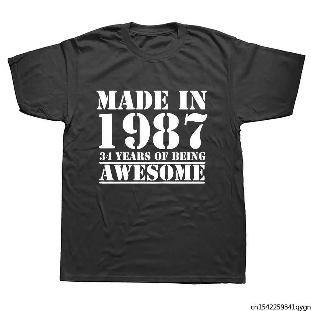 

Funny Made In 1987 34 Years of Being Awesome Birthday Print Joke T-shirt Husband Casual Short Sleeve T Shirts Men