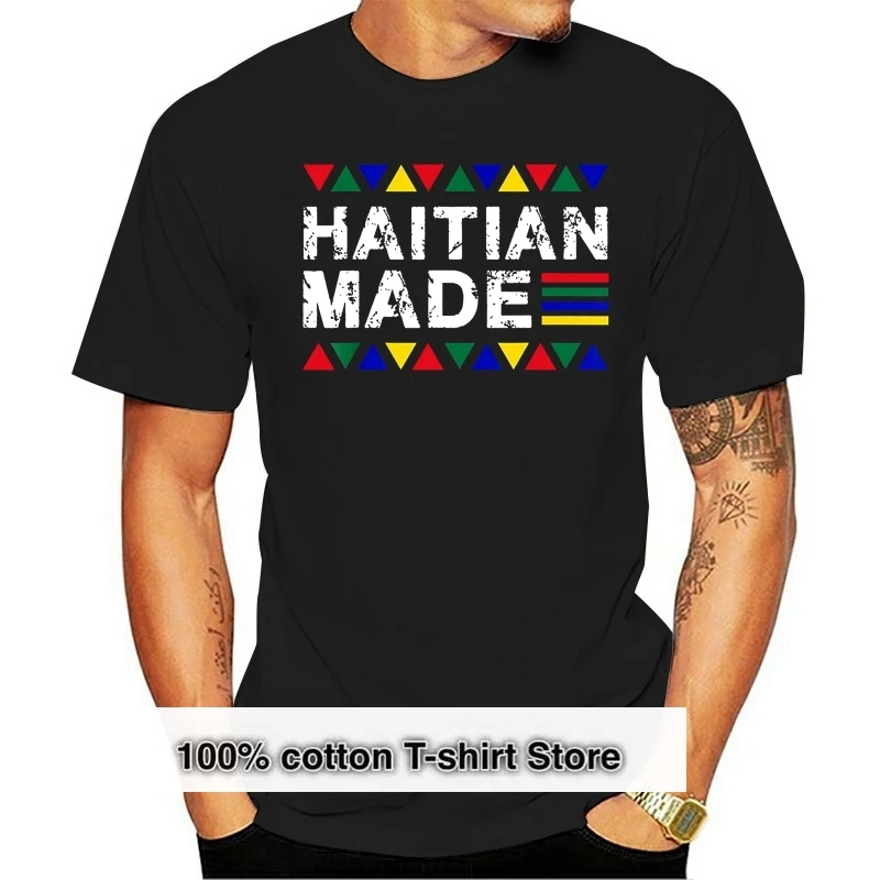 

Haitian Made Haiti T - Shirt Birthday Gift Tee Shirt