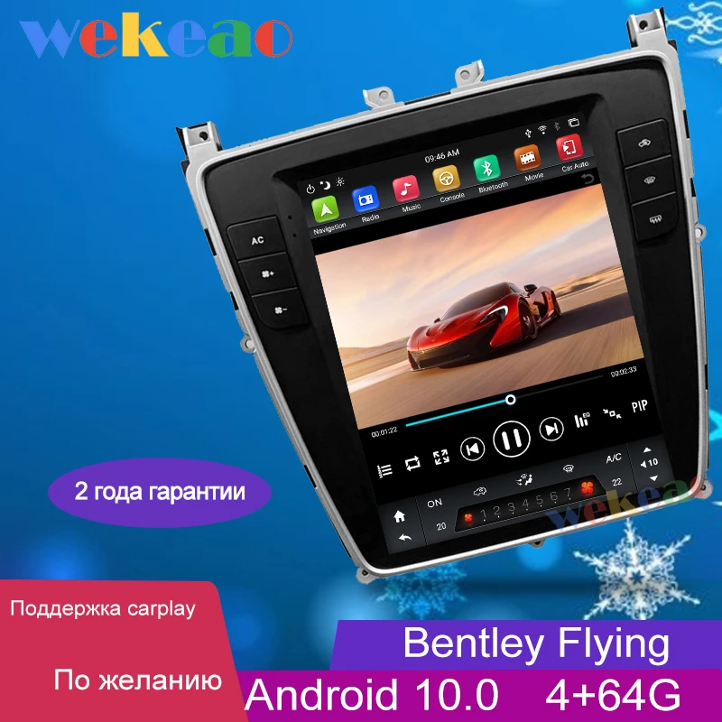 

Wekeao 10,4 "вертикальный экран Tesla стиль 1 Din Android 10,0 автомобильное радио для Bentley Flying Spur Авто GPS Навигация dvd automotivo