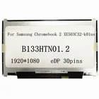 ЖК-экран Samsung Chromebook 2 XE503C32-k01us, матрица 13,3 дюйма, сменная панель для ноутбука B133HTN01.2 1920*1080